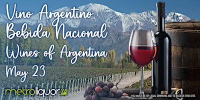 Image principale de Vino Argentino, Bebida Nacional: Wines of Argentina