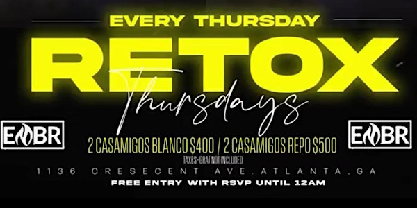 ATLANTA’S BEST THURSDAY NIGHT PARTY AT EMBR LOUNGE!!