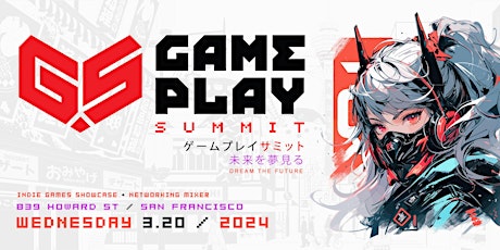 Hauptbild für Gameplay Summit (Networking & Game Demos)