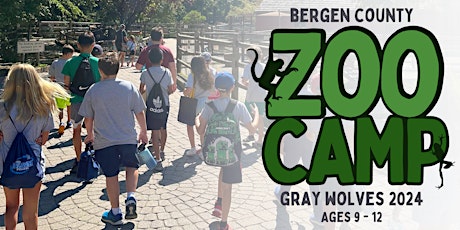 July 8 – 12 Gray Wolves: 9-12 Year olds