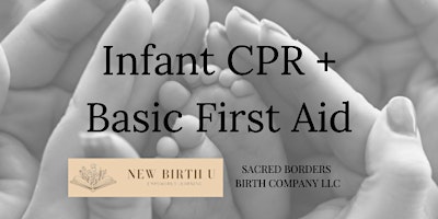 Imagem principal do evento Infant CPR + Basic First Aid