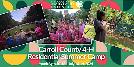 Carroll County 4-H Residential Summer Camp: Ages 10-16