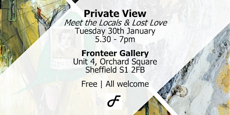 Private View - Meet the Locals and Lost Love primary image