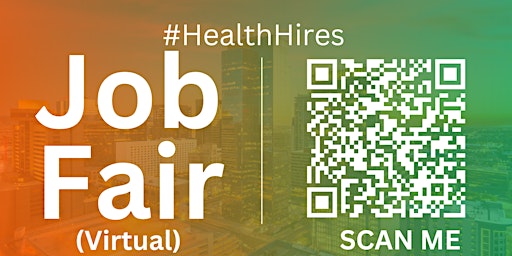 Primaire afbeelding van #HealthHires Virtual Job Fair / Career Expo Event #Phoenix #PHX