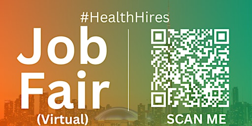 Primaire afbeelding van #HealthHires Virtual Job Fair / Career Networking Event #Toronto #YYZ