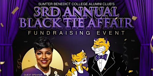 Hauptbild für 3rd Annual Black -Tie Affair - Sumter Benedict College Alumni Club