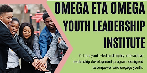 Imagem principal do evento Omega Eta Omega Youth Leadership Institute Series