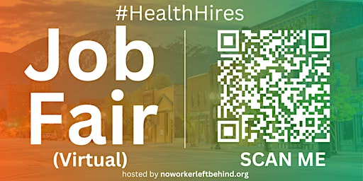 Primaire afbeelding van #HealthHires Virtual Job Fair / Career Networking Event #Ogden