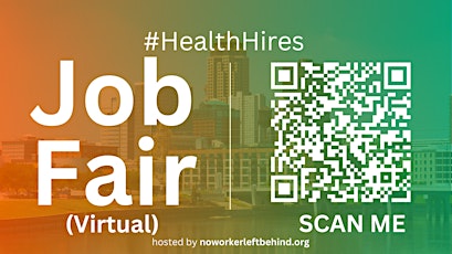 #HealthHires Virtual Job Fair / Career Networking Event #DesMoines