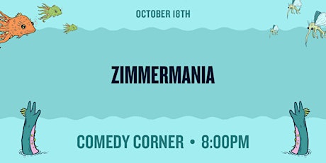 Zimmermania at The Comedy Corner Underground primary image