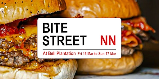 Immagine principale di Bite Street NN, Northants street food event, March 15 to 17 