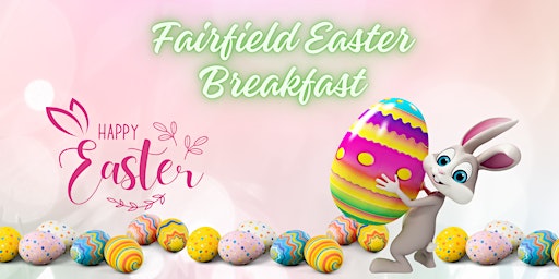 Hauptbild für Fairfield Easter Breakfast