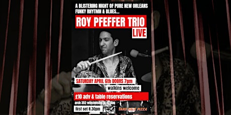 The Roy Pfeffer Trio...A Blistering Nola Night
