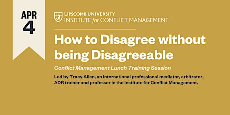 Conflict Management Training: How to Disagree without being Disagreeable