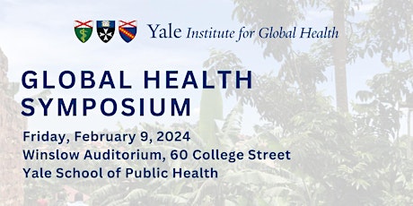 YIGH Global Health Symposium 4/5/24