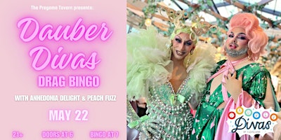 Primaire afbeelding van Pregame Tavern Presents: Dauber Diva Drag Bingo 05/22