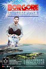 BORGORE - Independence Day Party at Governor's Island primary image