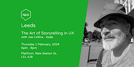 NUX Leeds - The Art of Storytelling in UX - Thurs 1 Feb 2024 primary image