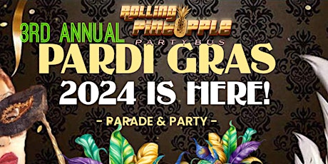 Imagem principal do evento 3rd ANNUAL PARDI GRAS ON THE ROLLING PINEAPPLE PARTYBUS