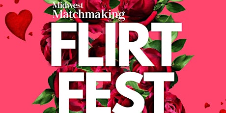 Flirt Fest: Valentine's Singles Mixer (Omaha) primary image