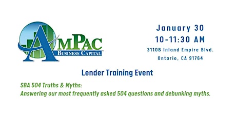 AmPac Lender Training - SBA 504 Truths & Myths primary image