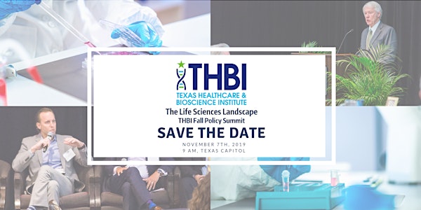 (DO NOT USE) THBI Fall Policy Summit: The Texas Life Science Landscape