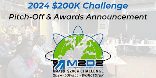 Imagen principal de M2D2 2024 $200K Challenge Pitch-Off & Awards Announcement