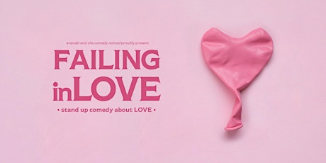 Hauptbild für Failing in Love • Belfast • Stand up Comedy about LOVE