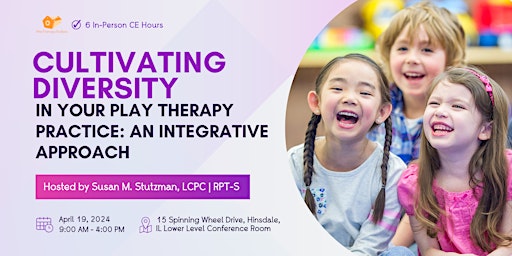 Imagem principal do evento Cultivating Diversity in Your Play Therapy Practice