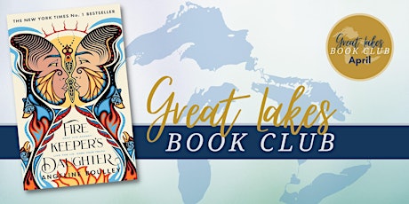 Primaire afbeelding van Great Lakes Book Club: Firekeeper’s Daughter