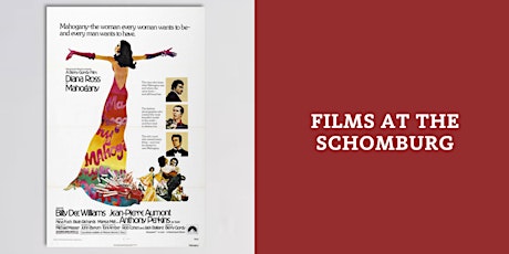 POSTPONED | Films at the Schomburg: Mahogany (1975) primary image