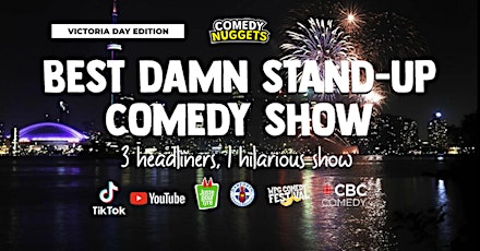 Best Damn Stand-Up Comedy Show: Victoria Day Long Weekend Edition