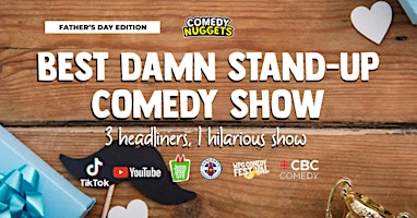 Imagem principal do evento Best Damn Stand-Up Comedy Show: Father's Day Edition