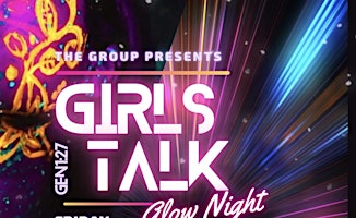 Primaire afbeelding van Girls Talk [GlowNight]