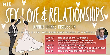 The Do's & Don'ts of Dating | Sex, Love & Relationships w/ Rabbi Wildes|MJE primary image