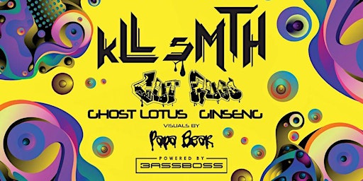 Imagem principal do evento kLL sMTH + Cut Rugs, Ghost Lotus, & Ginseng