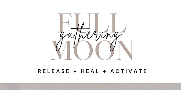 FREE: Full Moon Gathering: MAY 2024