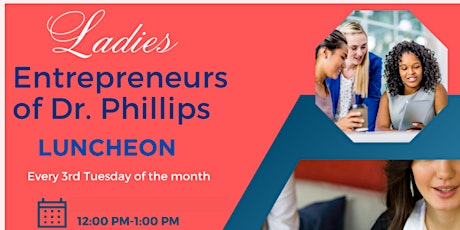 Ladies Entrepreneurs of Dr. Phillips Luncheon