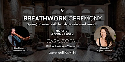 Immagine principale di Journey into Breath -  Spring Equinox Breathwork Ceremony 