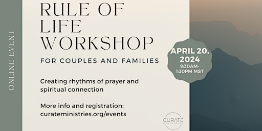Rule of Life Workshop for Couples and Parents primary image