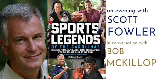 Immagine principale di Scott Fowler, author of Sports Legends of the Carolinas with  Bob McKillop 