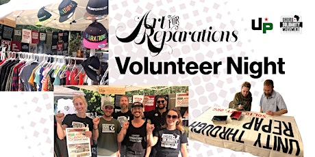 Art For Reparations: Volunteer Night w/ Uhuru Planet Reparations Apparel