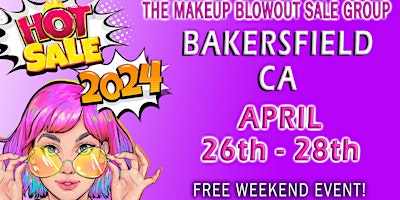 Hauptbild für Bakersfield, CA - Makeup Blowout Sale Event!