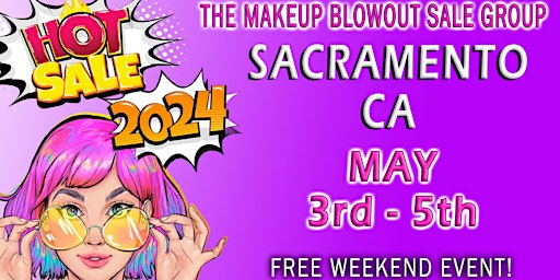 Imagem principal do evento Sacramento, CA - Makeup Blowout Sale Event!