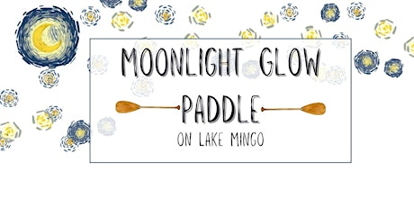 Moonlight Glow Paddle on Lake Mingo