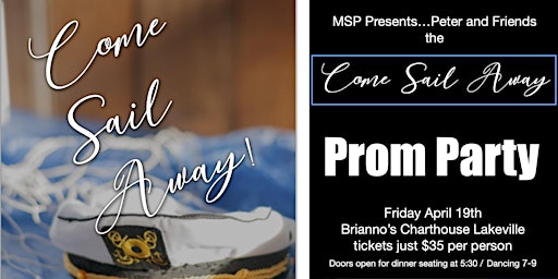 Imagem principal do evento The “Come Sail Away” Prom - Featuring Peter Borne and Friends!!