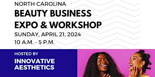 2024 NC Beauty Business Expo & Workshop primary image
