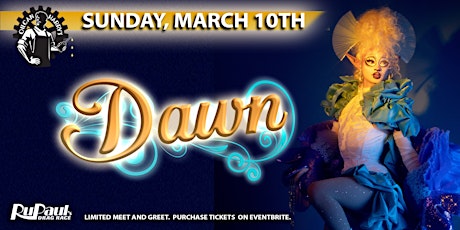 Imagem principal do evento DAWN from RuPaul's Drag Race S16  @ Oilcan Harry’s -  6PM