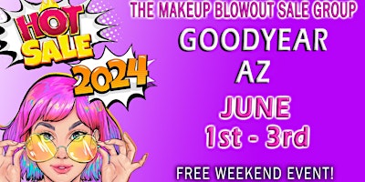 Imagem principal do evento Goodyear, AZ - Makeup Blowout Sale Event!