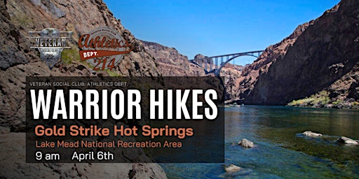 Primaire afbeelding van Veteran Social Club Warrior Hikes: Gold Strike Hot Springs